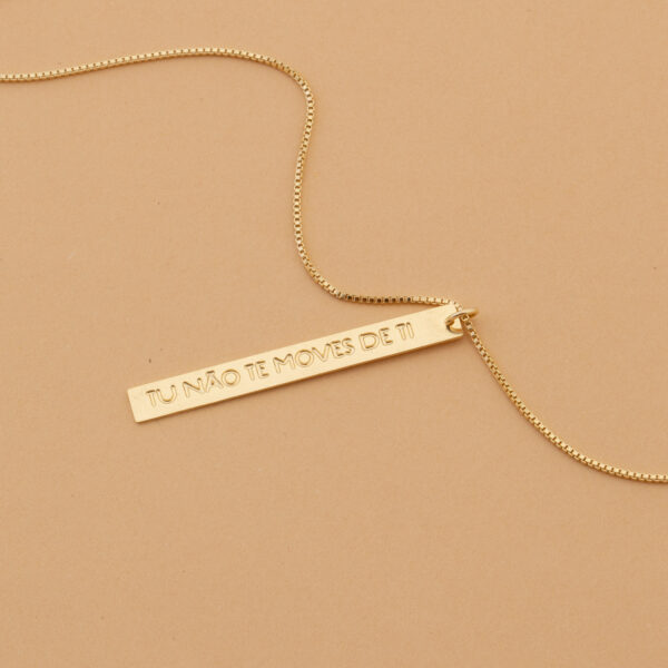 Colar Tu Não Te Moves de Ti